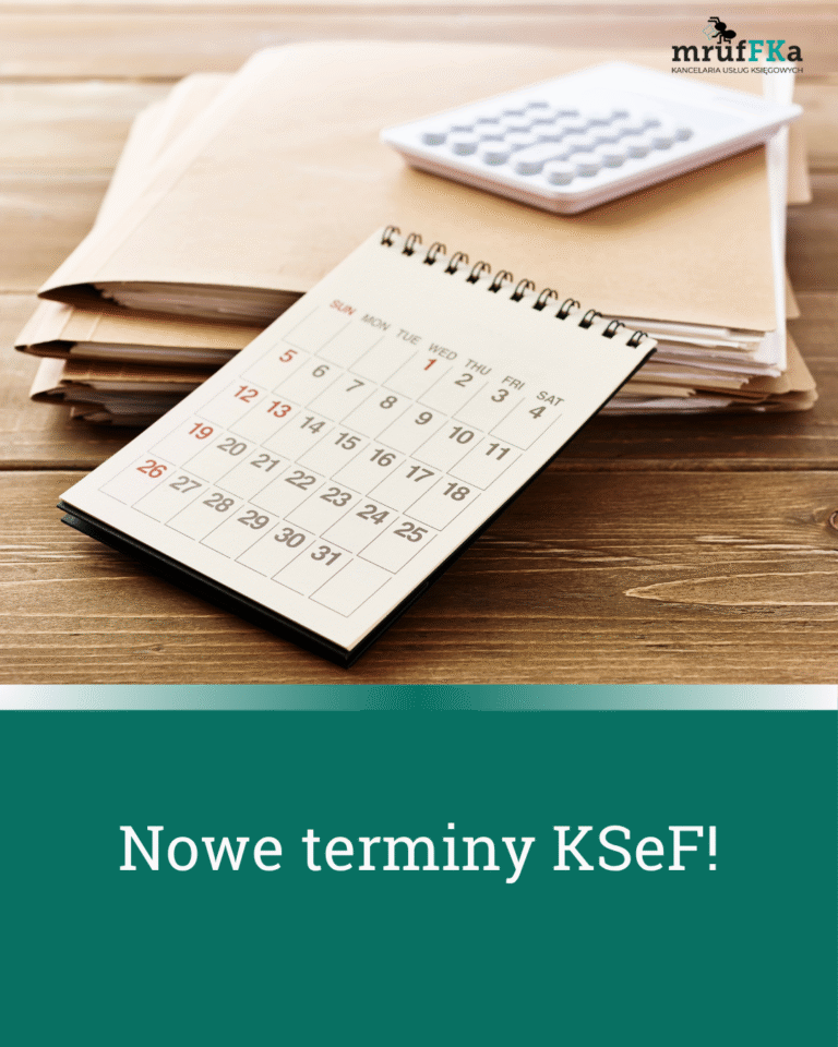 KSeF – nowe terminy wprowadzenia obowiązkowego systemu e-Faktur